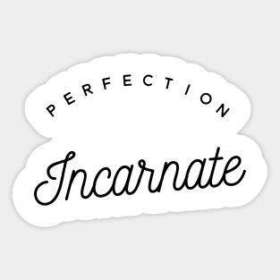 Perfection Sticker